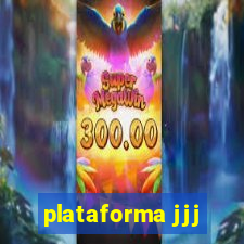 plataforma jjj